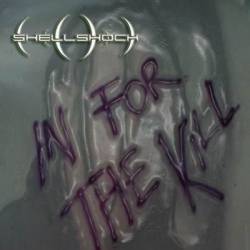 Shellshock (UK) : In for the Kill